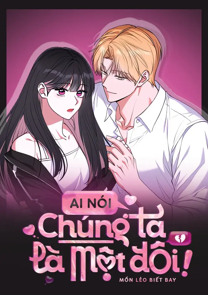 Ai Nói Chúng Ta Là Một Đôi!